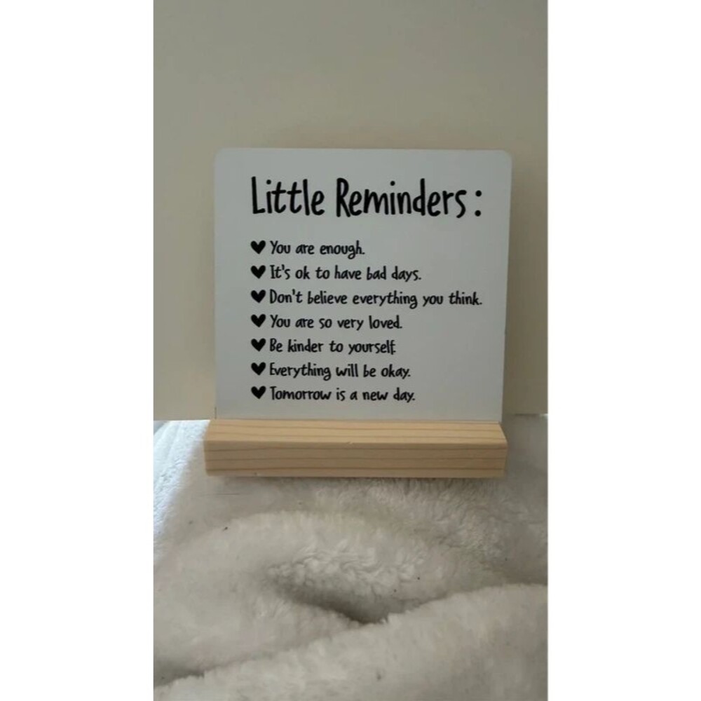 Little Reminders Affirmation Sign w/ Wood Stand Self Care Desk Dorm Decor